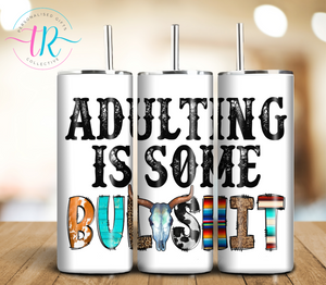 20oz Tumbler - Adulting Bull