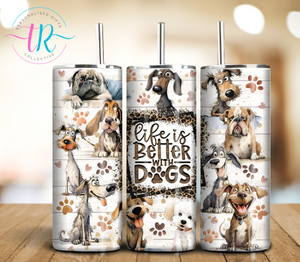 20oz Tumbler - Better With Dogs