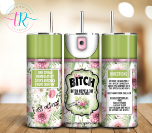 20oz Tumbler - Bitch Spray