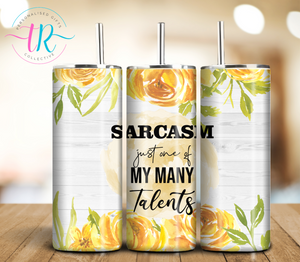 20oz Tumbler - Sarcasm Talents