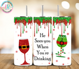 Christmas 20oz Tumbler - You're Drinking